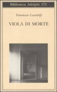 viola di morte-tommaso landolfi-9788845925917 viola di morte-tommaso landolfi-9788845925917