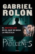 los padecientes (ebook)-gabriel rolon-9789500433617 los padecientes (ebook)-gabriel rolon-9789500433617