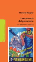la economia del peronismo (ebook)-9789500738217 la economia del peronismo (ebook)-9789500738217