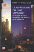 LA REINVENCION DEL LIBRE COMERCIO-2045929-otro-formato
