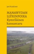 Libros descargables gratis para tabletas MANAWYDAN LLYRINPOIKA - KYMRILÄINEN KANSANTARU de 