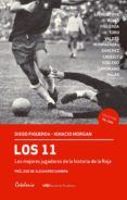 los 11. los mejores jugadores de historia de la roja (ebook)-9789563243017 los 11. los mejores jugadores de historia de la roja (ebook)-9789563243017