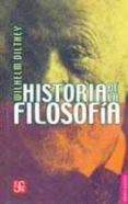 historia de la filosofia (2ª ed.)-wilhelm dilthey-9789681601317 historia de la filosofia (2ª ed.)-wilhelm dilthey-9789681601317
