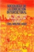 sociologia de la educaci0n intercultural: vias alternativas de in vestigacion y debate-j. fidel molina luque-9789870002017 sociologia de la educaci0n intercultural: vias alternativas de in vestigacion y debate-j. fidel molina luque-9789870002017