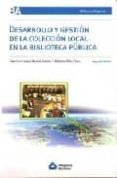 desarrollo y gestion de la coleccion local en la biblioteca publi ca (2ª ed.)-francisco javier garcia gomez-9789871305117 desarrollo y gestion de la coleccion local en la biblioteca publi ca (2ª ed.)-francisco javier garcia gomez-9789871305117