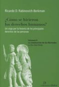 cómo se hicieron los derechos humanos?-ricardo d. rabinovich-berkman-9789873620317 cómo se hicieron los derechos humanos?-ricardo d. rabinovich-berkman-9789873620317