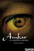 ambar - el color de la mentira (ebook)-mariela gimenez-9789873669217 ambar - el color de la mentira (ebook)-mariela gimenez-9789873669217