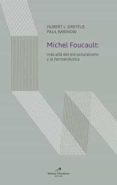 michel foucault: mas alla del estructuralismo y la hermeneutica-hubert l. dreyfus-paul rabinow-9789874649317 michel foucault: mas alla del estructuralismo y la hermeneutica-hubert l. dreyfus-paul rabinow-9789874649317