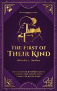 THE FIRST OF THEIR KIND  (edición en inglés)