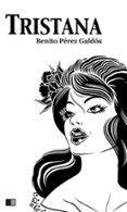 tristana (ebook)-benito perez galdos-9791029904417 tristana (ebook)-benito perez galdos-9791029904417