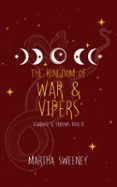 THE KINGDOM OF WAR AND VIPERS  (edición en inglés)