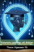 FUTURISTIC LEARNING: AI EDITION  (edición en inglés)