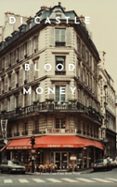 Descárgalo gratis BLOOD MONEY DJVU CHM