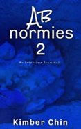 Descargar ebooks to ipad gratis ABNORMIES 2: AN INTERVIEW FROM HELL en español de KIMBER CHIN