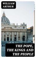 Descargas de audio de libros gratis THE POPE, THE KINGS AND THE PEOPLE de  en español
