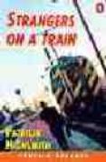 strangers on a train-patricia highsmith-9780582418127 strangers on a train-patricia highsmith-9780582418127