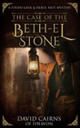 Ebooks de kobo gratis para descargar THE CASE OF THE BETH-EL STONE  (edición en inglés)