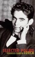 selected poems-federico garcia lorca-9780811221627 selected poems-federico garcia lorca-9780811221627
