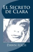 el secreto de clara (ebook)-9781310384127 el secreto de clara (ebook)-9781310384127