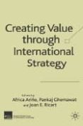 creating value through international strategy-9781403934727 creating value through international strategy-9781403934727