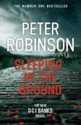 sleeping in the ground-peter robinson-9781444786927 sleeping in the ground-peter robinson-9781444786927