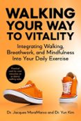 Ebook descargas gratuitas en formato pdf WALKING YOUR WAY TO VITALITY 9781510784727