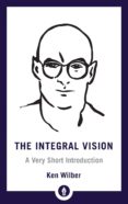 the integral vision-ken wilber-9781611806427 the integral vision-ken wilber-9781611806427