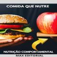 Descargar libro desde google mac COMIDA QUE NUTRE  (edición en portugués) de MAX EDITORIAL