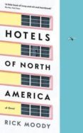 hotels of north america-rick moody-9781781255827 hotels of north america-rick moody-9781781255827