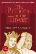 Libros descargables gratis para leer THE PRINCES IN THE TOWER
				EBOOK (edición en inglés) ePub DJVU RTF in Spanish de PHILIPPA LANGLEY