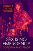 SEX IS NO EMERGENCY