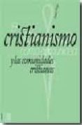 el cristianismo como comunidad y las comunidades cristianas-pedro trigo-9781934996027 el cristianismo como comunidad y las comunidades cristianas-pedro trigo-9781934996027