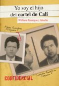 yo soy el hijo del cartel de cali (ebook)-william rodriguez abadia-9781941999127 yo soy el hijo del cartel de cali (ebook)-william rodriguez abadia-9781941999127