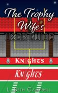 THE TROPHY WIFE'S USER GUIDE  (edición en inglés)