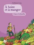 Audiolibro gratis descargas de ipod À BOIRE ET À MANGER (TOME 5) - L'EAU À LA BOUCHE  (edición en francés)  in Spanish de GUILLAUME LONG 9782075153027