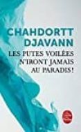 les putes voilées n iront jamais au paradis-chahdortt djavann-9782253070627 les putes voilées n iront jamais au paradis-chahdortt djavann-9782253070627