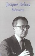 memoires-jacques delors-9782259192927 memoires-jacques delors-9782259192927