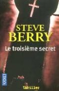 troisieme secret-steve berry-9782266167727 troisieme secret-steve berry-9782266167727