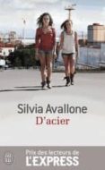 d acier -silvia avallone-9782290054727 d acier -silvia avallone-9782290054727