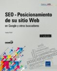 seo-posicionamiento de su sitio web en google y otros buscadores (2ª ed.)-marie prat-9782746073227 seo-posicionamiento de su sitio web en google y otros buscadores (2ª ed.)-marie prat-9782746073227