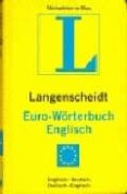 diccionario langenscheidt euro-wörterbuch english (ingles-aleman, aleman-ingles)-9783468121227 diccionario langenscheidt euro-wörterbuch english (ingles-aleman, aleman-ingles)-9783468121227