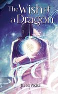 THE WISH OF A DRAGON