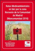 rutas medioambientales en bici por la zona noreste de la comunida d de madrid-9784451288927 rutas medioambientales en bici por la zona noreste de la comunida d de madrid-9784451288927