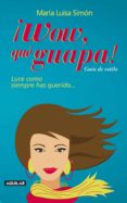 ¡wow, que guapa! (ebook)-9786071115027 ¡wow, que guapa! (ebook)-9786071115027