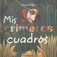 mis 10 primeros cuadros-marie sellier-9786074008227 mis 10 primeros cuadros-marie sellier-9786074008227