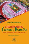 Descargar libros de isbn A FESTA DOS SANTOS COSME E DAMIÃO  (edición en portugués) 9786527004127 (Literatura española)