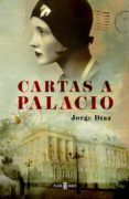 cartas a palacio-jorge diaz-9788401342127 cartas a palacio-jorge diaz-9788401342127