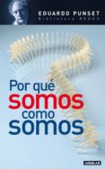 por que somos como somos-eduardo punset-9788403099227 por que somos como somos-eduardo punset-9788403099227