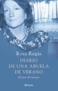 diario de una abuela de verano-rosa regas-9788408052227 diario de una abuela de verano-rosa regas-9788408052227