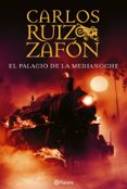 el palacio de la medianoche-carlos ruiz zafon-9788408067627 el palacio de la medianoche-carlos ruiz zafon-9788408067627